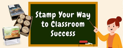 Stamp Your Way to Classroom Success: How Rubber Stamps Empower Teachers!