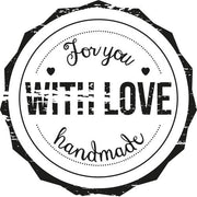 For You WITH LOVE handmade