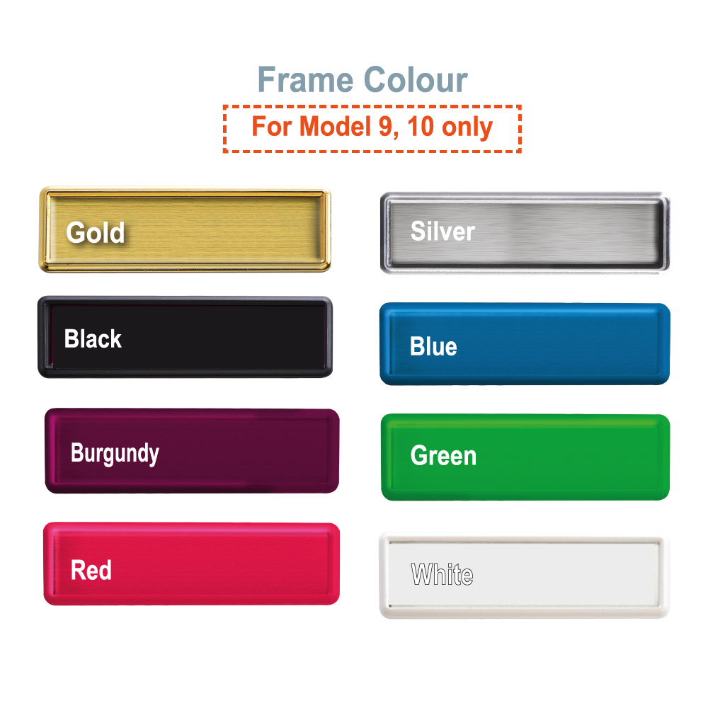 frame colour for name tag model 9 & 10