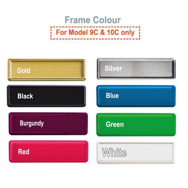 frame colour for name tag model tag 9C & 10C