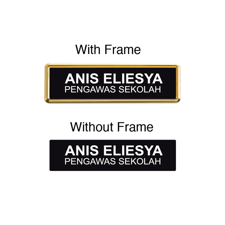 name tag with frame and without frame